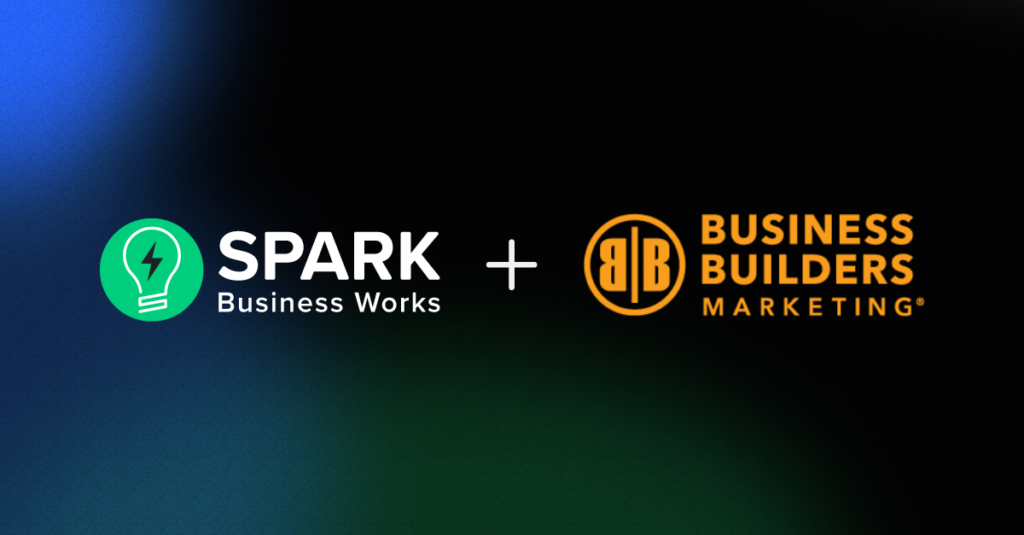 SPARK Business Works Finalizes Acquisition of Digital Marketing Firm Business Builders Marketing 1 SPARK Business Works + Business Builders Marketing